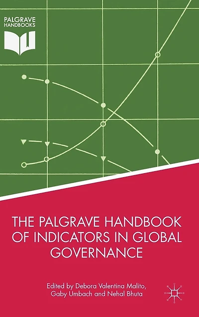 The Palgrave Handbook of Indicators Global Governance
