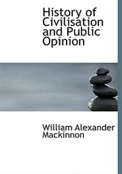 History of Civilisation and Public Opinion