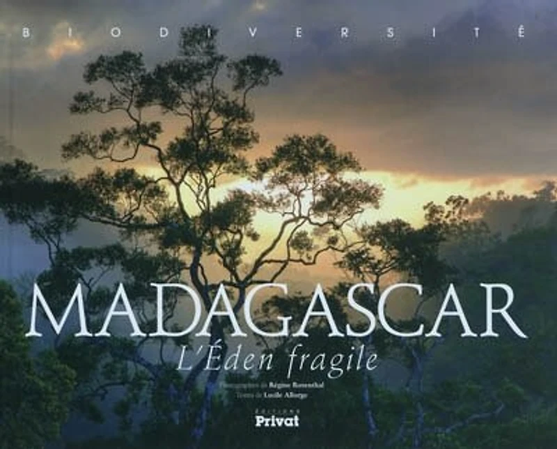 Madagascar: l'Eden fragile