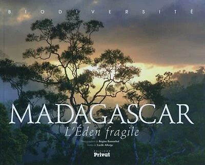 Madagascar: l'Eden fragile