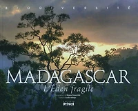 Madagascar: l'Eden fragile