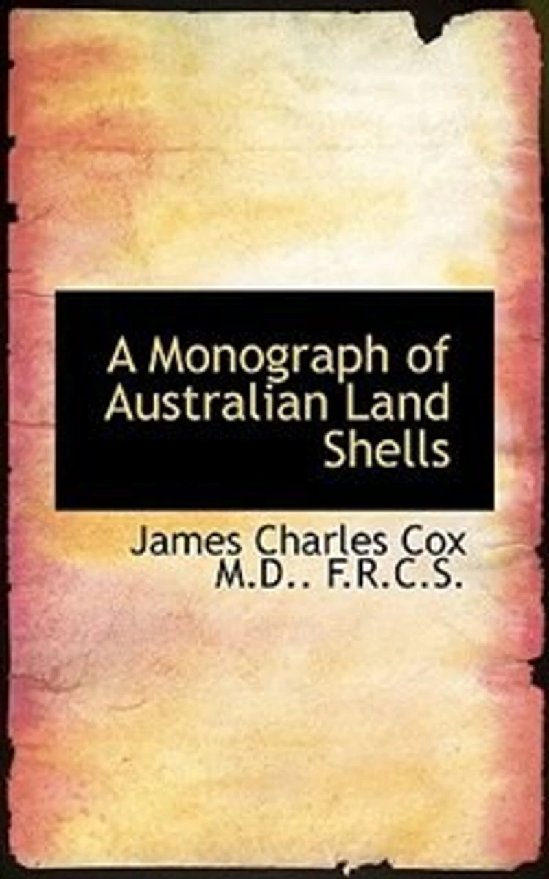 A Monograph of Australian Land Shells