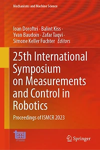 25th International Symposium on Measurements and Control Robotics: Proceedings of ISMCR 2023
