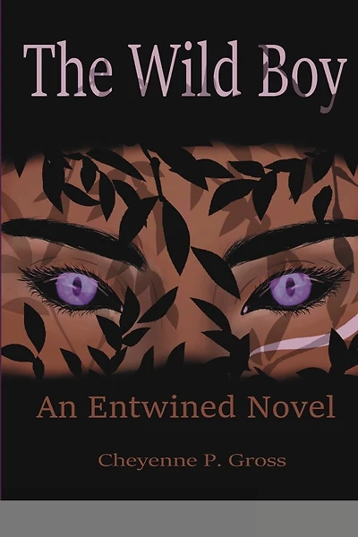 The Wild Boy: An Entwined Novel