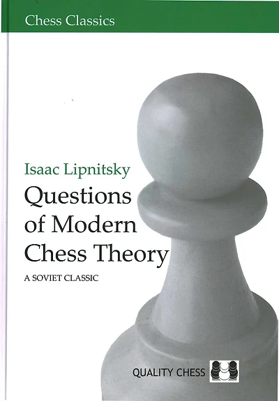 Questions of Modern Chess Theory
