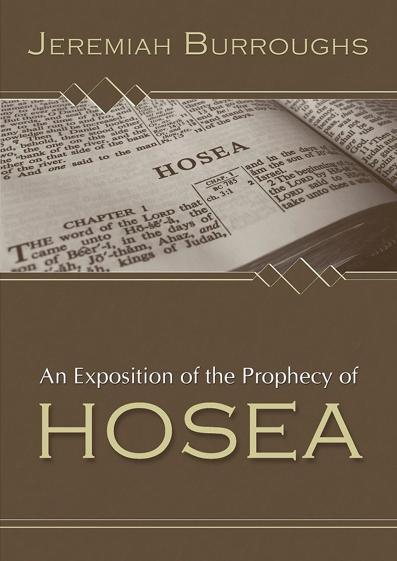 An Exposition of the Prophecy Hosea (Classic Reprint)