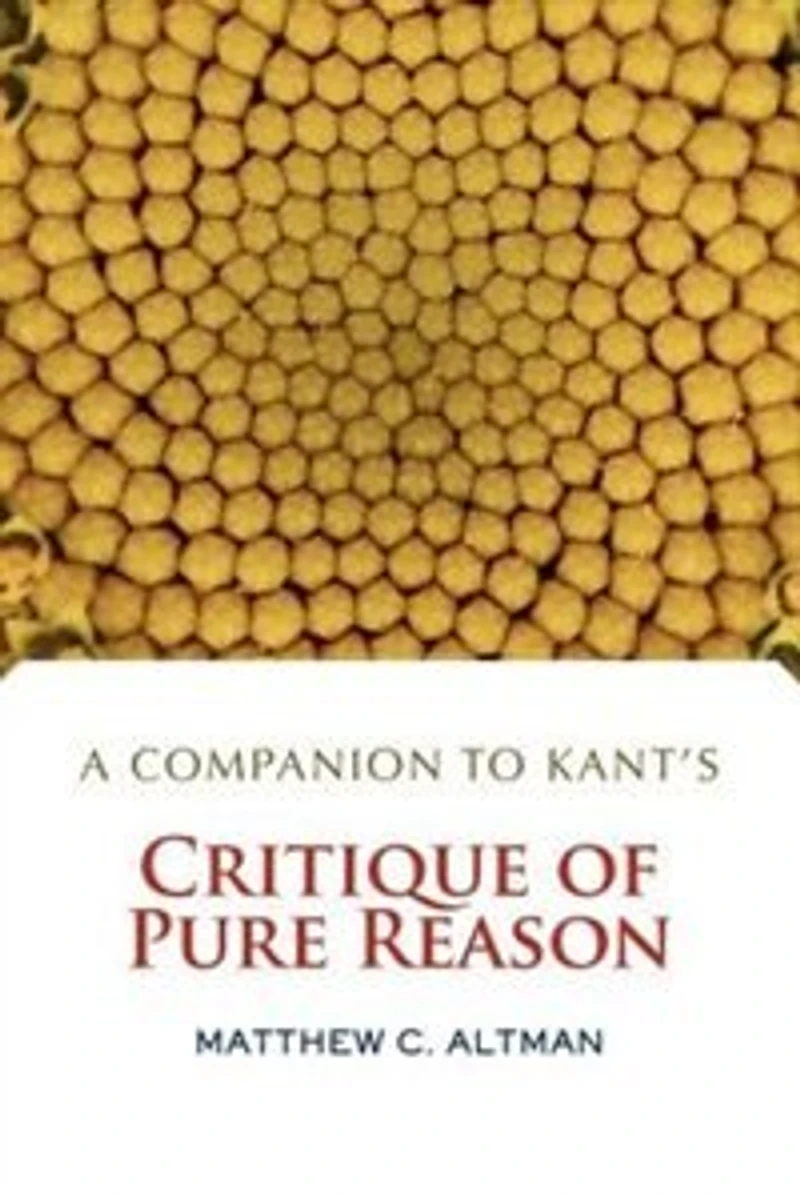 A Companion to Kant's Critique of Pure Reason