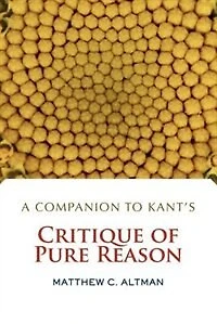 A Companion to Kant's Critique of Pure Reason