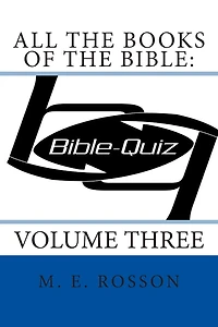 All the Books of the Bible: Bible Quiz: Volume Three