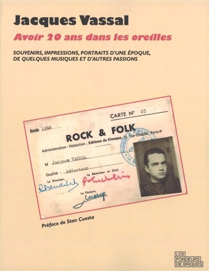Avoir 20 ans dans les oreilles: souvenirs, impressions, portraits d'une époque, de quelques musiques et d'autres passions