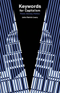 Keywords for Capitalism: Power, Society, Politics