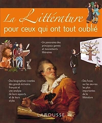 La littérature pour ceux qui ont tout oublié