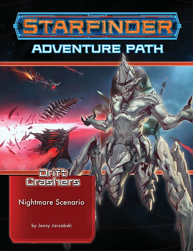 Starfinder Adventure Path: Nightmare Scenario (drift Crashers 2 Of 3)