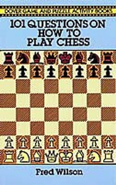 101 Questions On How To Play Chess