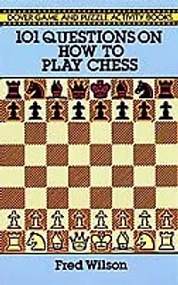 101 Questions On How To Play Chess