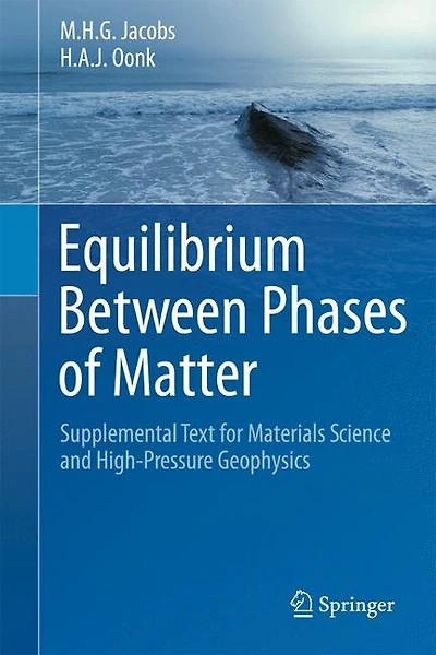 Equilibrium Between Phases of Matter: Supplemental Text for Materials Science and High-Pressure Geophysics