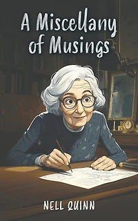 A Miscellany of Musings