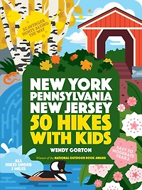50 Hikes with Kids New York, Pennsylvania, and Jersey