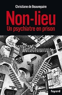 Non-lieu: un psychiatre en prison
