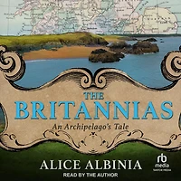 The Britannias: An Archipelago's Tale