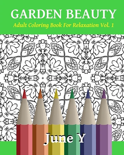 Garden Beauty: Adult Coloring Book for Relaxation