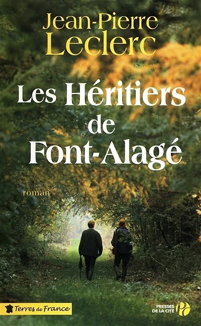 LES HERITIERS DE FONT-ALAGE