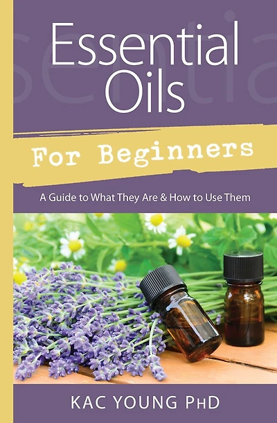 Essential Oils For Beginners: A Guide To What They Are & How To Use Them