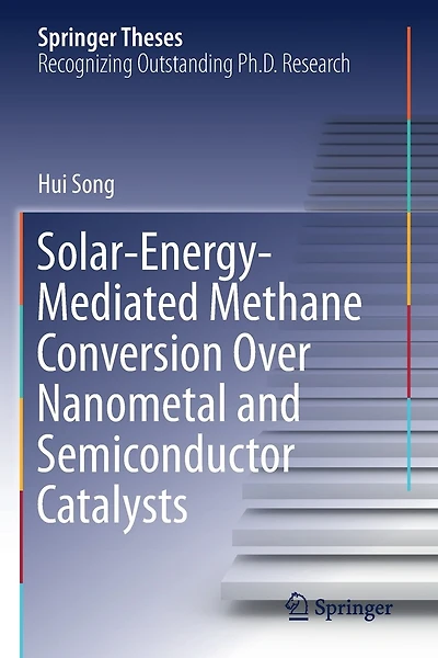 Solar-Energy-Mediated Methane Conversion Over Nanometal and Semiconductor Catalysts