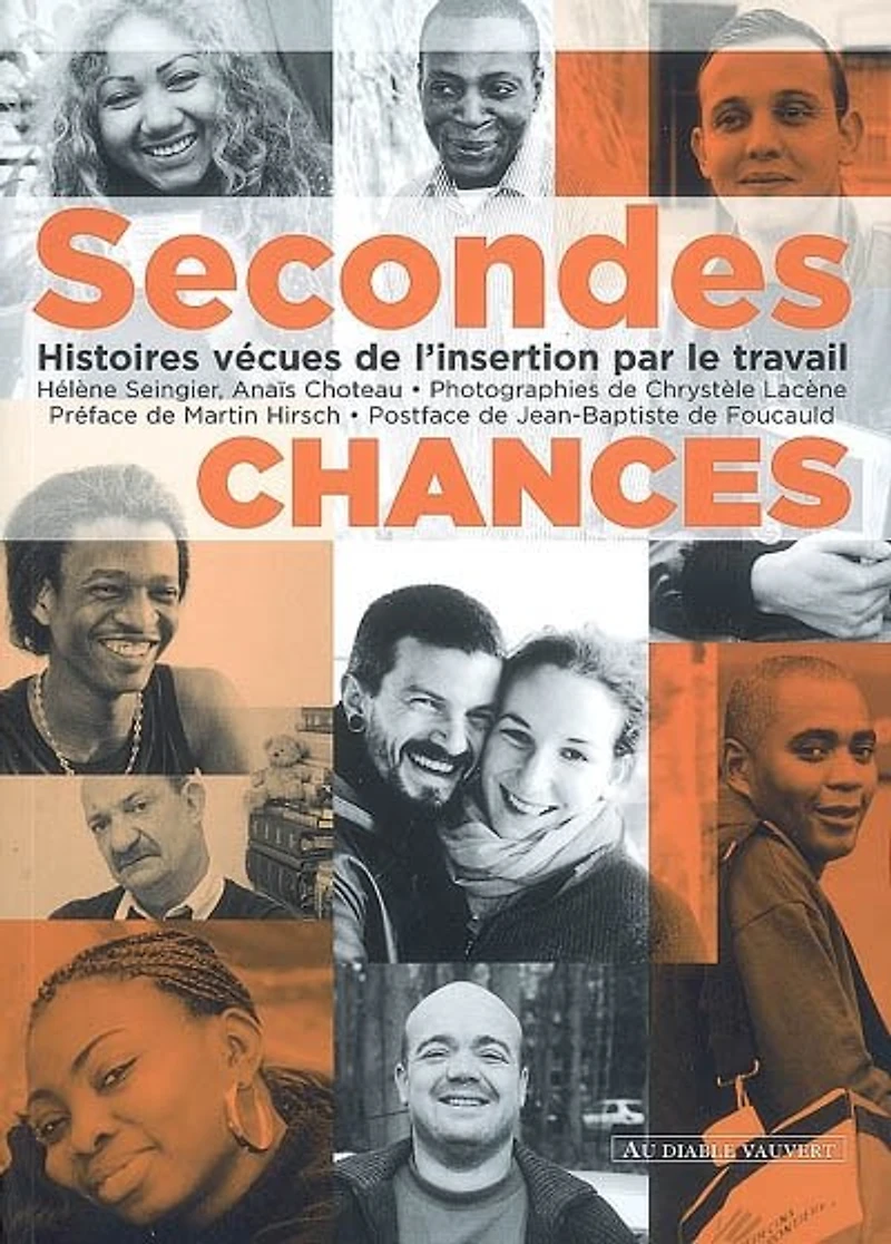 Secondes chances : histoires vécues de l'insertion par le travail: histoires vécues de l'insertion par le travail