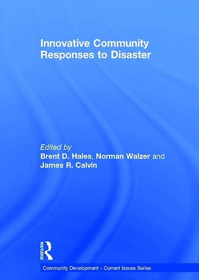 Innovative Community Responses to Disaster