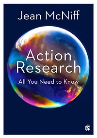 Action Research: All You Need to Know