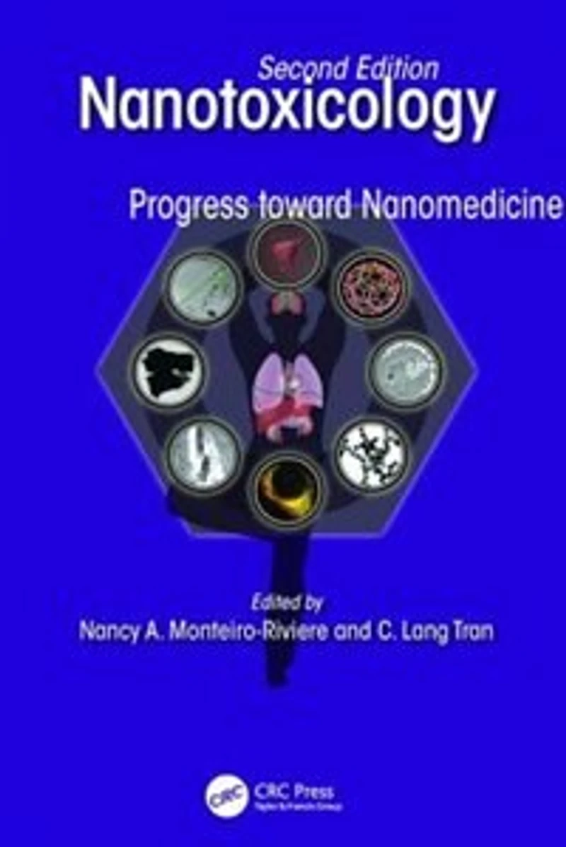 Nanotoxicology: Progress Toward Nanomedicine