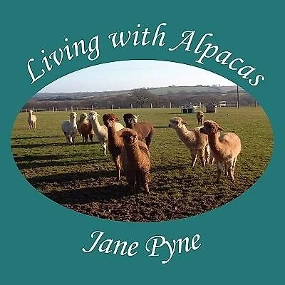 Living with Alpacas