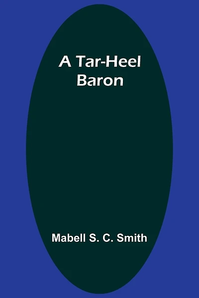 A Tar-Heel Baron