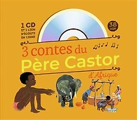 3 contes du Père Castor d'Afrique