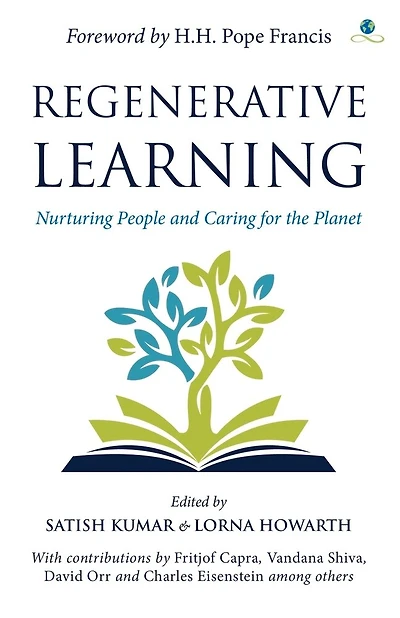 Regenerative Learning: Nurturing People and Caring for  the Planet