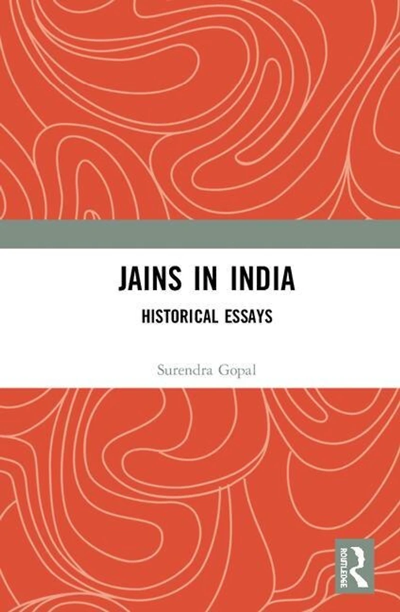 Jains India: Historical Essays