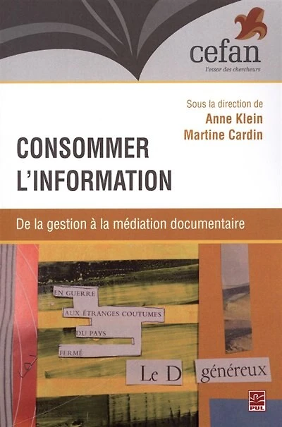 Consommer l'information : de la gestion à la médiation documentaire: de la gestion à la médiation documentaire