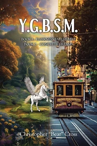 Y.G.B.S.M.: Darkness Falls Early Book 2 - Concrete Dreams