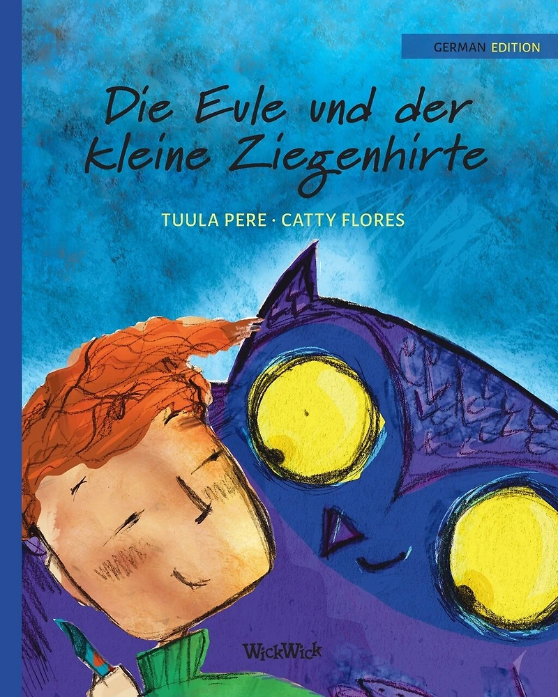 Die Eule und der Kleine Ziegenhirte: German Edition of "The Owl and the Shepherd Boy"
