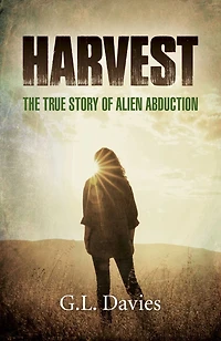 Harvest: The True Story Of Alien Abduction