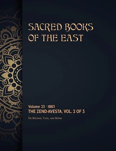The Zend-Avesta: Volume 2 of 3