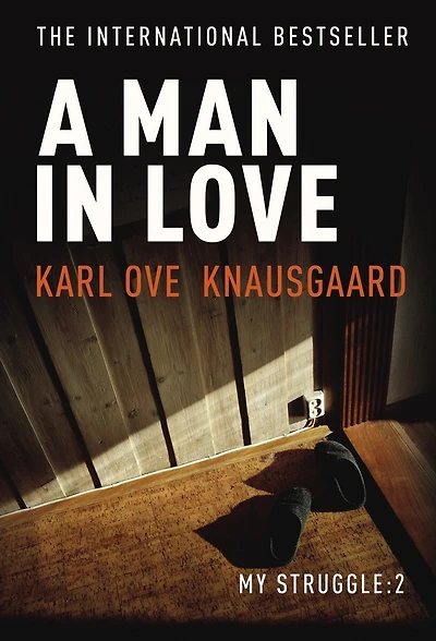 A Man Love: My Struggle: Book 2