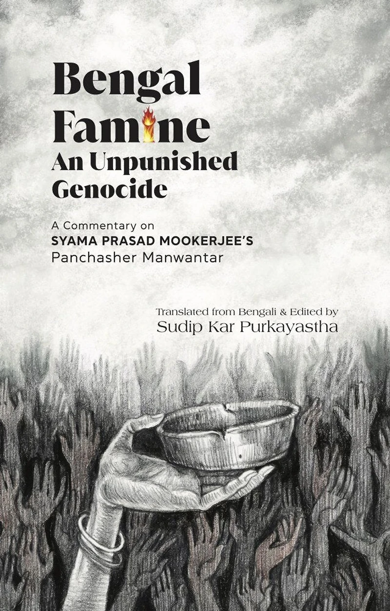 Bengal Famine: An Unpunished Genocide