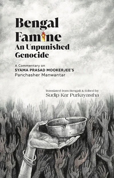 Bengal Famine: An Unpunished Genocide