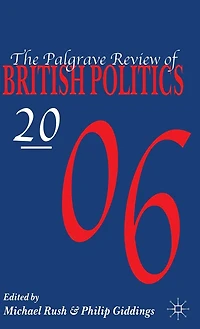 The Palgrave Review Of British Politics 2006