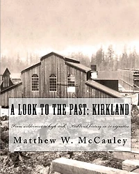 A Look To The Past: Kirkland: From wilderness to high-tech - Kirkland history in 50 vignettes