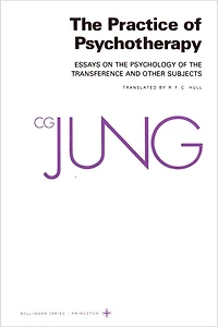 Collected Works of C. G. Jung, Volume 16: Practice Psychotherapy