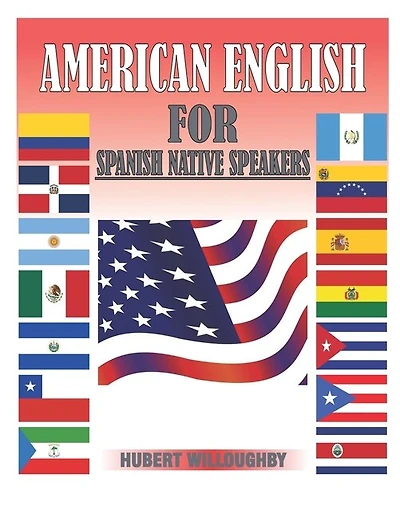 American English for Spanish Native Speakers