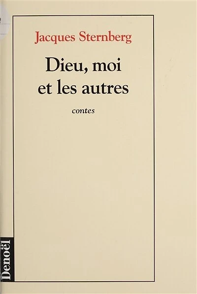Dieu, moi et les autres: Contes